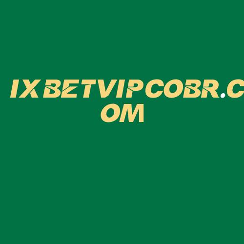 Logo da IXBETVIPCOBR